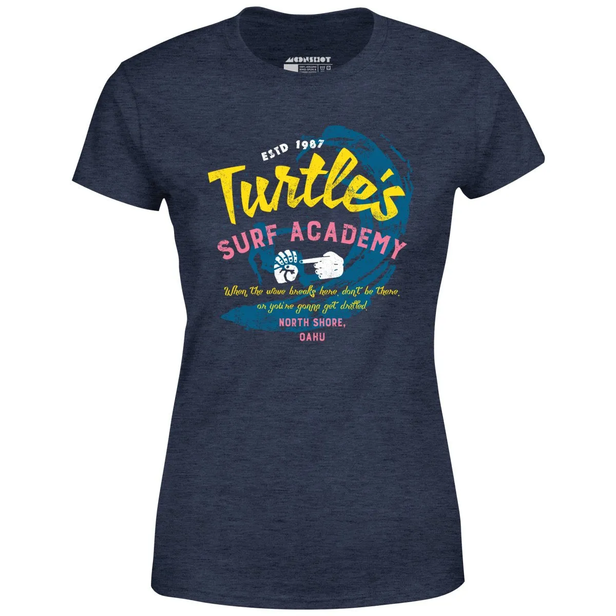 Turtle's Surf Academy - North Shore Parody - Women's T-Shirt